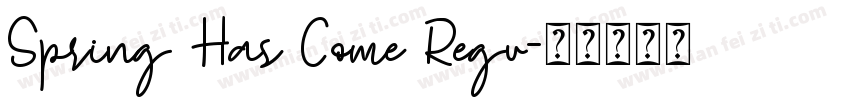 Spring Has Come Regu字体转换